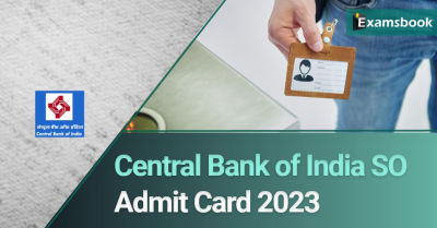 Central Bank of India SO Admit Card 2023