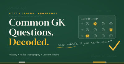 Common GK Questions for CTET Exam