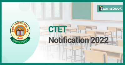 CTET Notification 2022