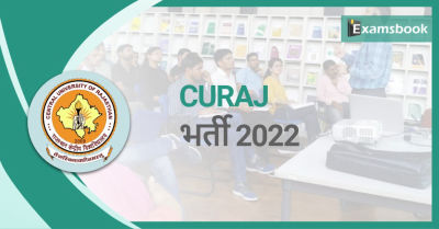 CURAJ Recruitment 2022 - Apply online