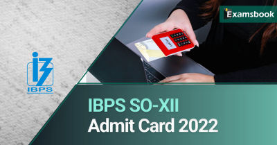 IBPS SO Prelims Admit Card 2022