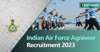 Indian Air Force Agniveer Recruitment 2023