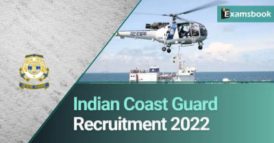 Indian Coast Guard Recruitment 2022