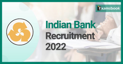 Indian Bank Recruitment 2022   