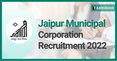 Jaipur Municipal Corporation Recruitment 2022