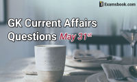 GK-Current-Affairs-Questions-May-31st