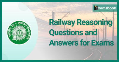  Railway Reasoning Questions and Answers for Exams