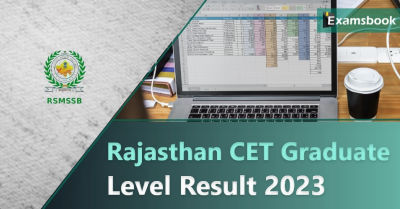 Rajasthan CET Graduate Level Result 2023