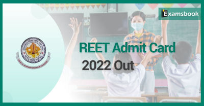 REET Admit Card 2022
