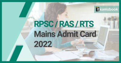 RPSC RAS/ RTS Mains Admit Card 2022