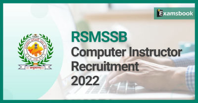 RSMSSB Computer Instructor Recruitment 2022 - Apply Online