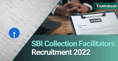 SBI Collection Facilitators Recruitment 2022