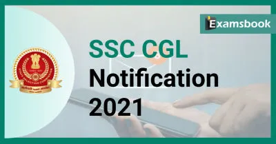 SSC CGL Notification 2021   