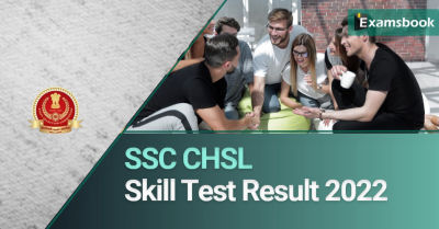 SSC CHSL Skill Test Result 2022