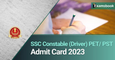 SSC Constable Driver PET/ PST Admit Card 2023