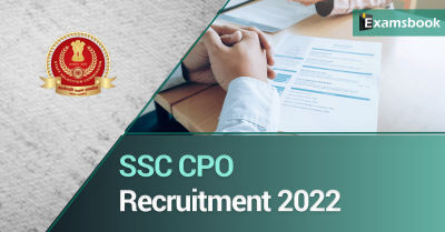 SSC CPO Recruitment 2022 - SI Posts in Delhi Police & CAPF