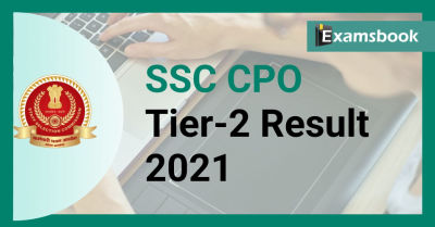  SSC CPO Tier-2 Result 2021: SI Result & Cutoff Marks 