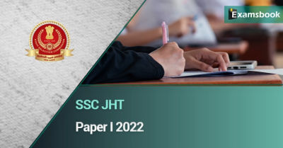 SSC JHT Paper I 2022