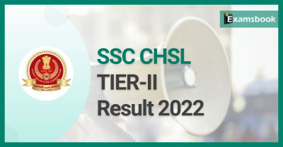 SSC CHSL Tier-II Result 2022