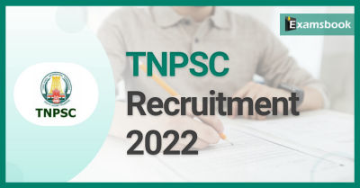 TNPSC Recruitment 2022 – Notification Out for CCSE Group-II