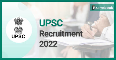 UPSC Recruitment 2022 