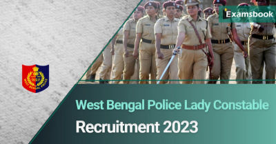 West Bengal Police Lady Constable Recruitment 2023